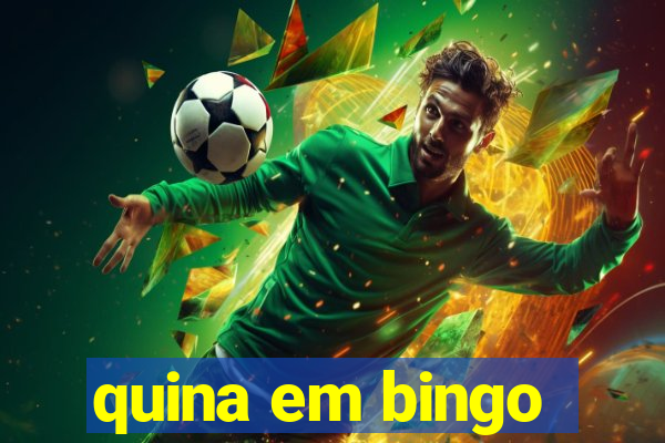 quina em bingo